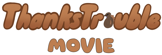 Thanks Trouble Movie